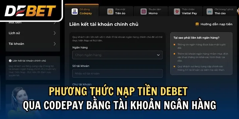 Hình thức nạp tiền Debet qua Codepay với tài khoản ngân hàng
